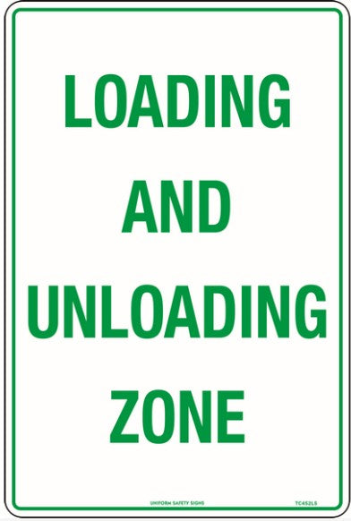 TUFFA LOADING AND UNLOADING ZONE SIGN